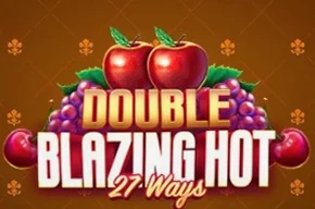 Double Blazing Hot 27 Ways