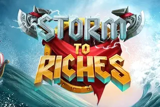 Storm to Riches